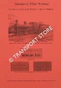 Swindon's Other Railway: The Midland & South Western Junction Railway by The Friends of Swindon Railway Museum